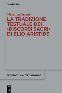 tradizione testuale dei >Discorsi sacri