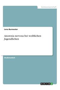 Anorexia nervosa bei weiblichen Jugendlichen