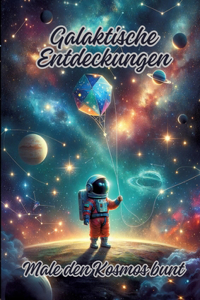 Galaktische Entdeckungen