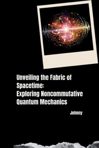 Unveiling the Fabric of Spacetime