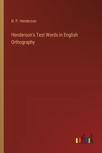 Henderson's Test Words in English Orthography