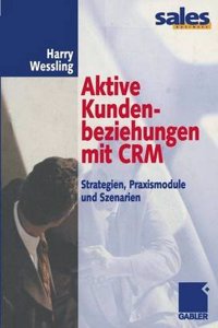 Aktive Kundenbeziehungen mit CRM