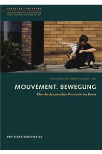 Mouvement. Bewegung