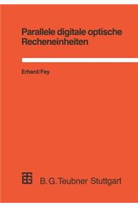 Parallele Digitale Optische Recheneinheiten