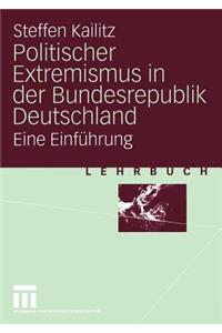 Politischer Extremismus in Der Bundesrepublik Deutschland