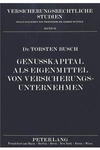 Genukapital als Eigenmittel von Versicherungsunternehmen