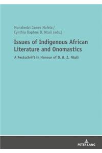 Issues of Indigenous African Literature and Onomastics