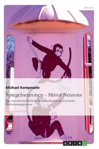 Spiegelneuronen - Mirror Neurons