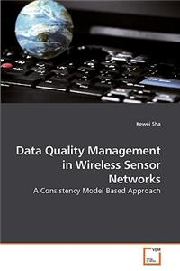 Data Quality Management in Wireless Sensor Networks