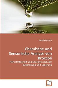 Chemische und Sensorische Analyse von Broccoli