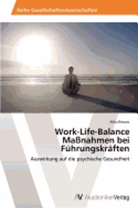Work-Life-Balance Maßnahmen bei Führungskräften