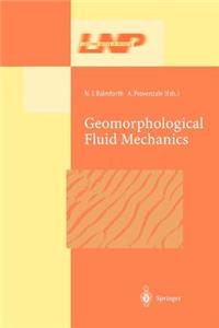 Geomorphological Fluid Mechanics