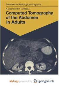 Computed Tomography of the Abdomen in Adults