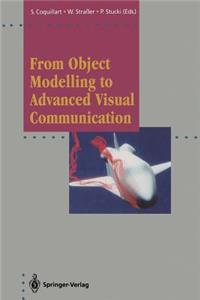 From Object Modelling to Advanced Visual Communication