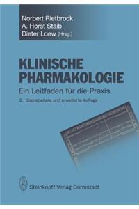 Klinische Pharmakologie: Ein Leitfaden Fur Die Praxis (Softcover Reprint of the Origi)