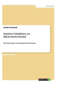 Implizite Volatilitäten im Black-Scholes-Modell