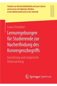 Lernumgebungen für Studierende zur Nacherfindung des Konvergenzbegriffs