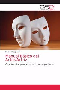 Manual Básico del Actor/Actriz