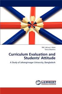Curriculum Evaluation and Students' Attitude