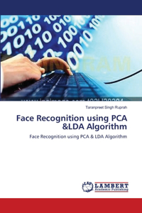 Face Recognition using PCA &LDA Algorithm