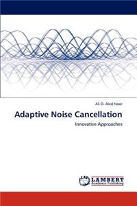 Adaptive Noise Cancellation