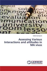Assessing Various Interactions and Attitudes in Ma Vivas