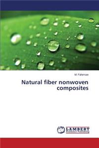 Natural fiber nonwoven composites