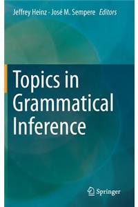 Topics in Grammatical Inference