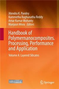 Handbook of Polymernanocomposites. Processing, Performance and Application