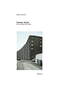 Forme Forte: Ecrits/Schriften 1972-2002
