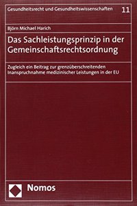 Das Sachleistungsprinzip in Der Gemeinschaftsrechtsordnung