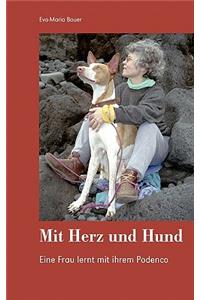 Mit Herz und Hund: Eine Frau lernt mit ihrem Podenco