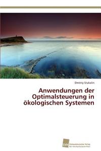 Anwendungen der Optimalsteuerung in ökologischen Systemen