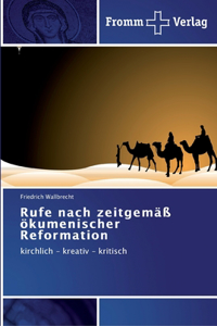 Rufe nach zeitgemäß ökumenischer Reformation