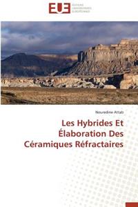 Les Hybrides Et �laboration Des C�ramiques R�fractaires