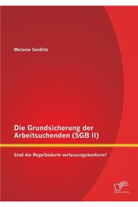 Die Grundsicherung der Arbeitsuchenden (SGB II)