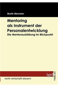 Mentoring als Instrument der Personalentwicklung