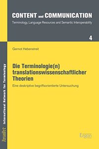 Die Terminologie(n) Translationswissenschaftlicher Theorien