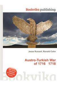 Austro-Turkish War of 1716 1718