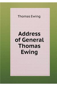 Address of General Thomas Ewing