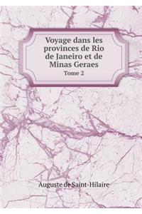 Voyage dans les provinces de Rio de Janeiro et de Minas Geraes Tome 2