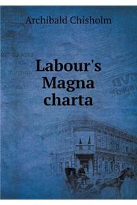 Labour's Magna Charta