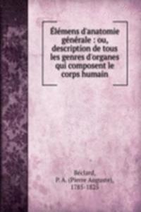 Elemens d'anatomie generale