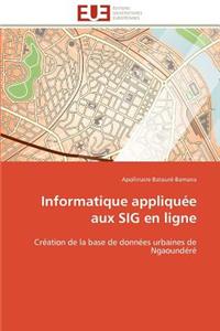 Informatique Appliqu�e Aux Sig En Ligne