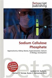 Sodium Cellulose Phosphate