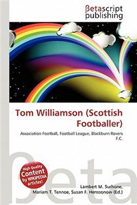 Tom Williamson (Scottish Footballer)