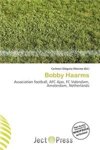 Bobby Haarms