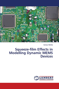 Squeeze-film Effects in Modelling Dynamic MEMS Devices