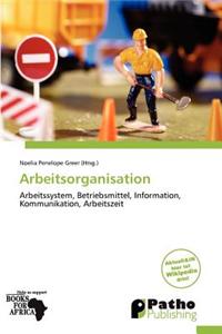 Arbeitsorganisation