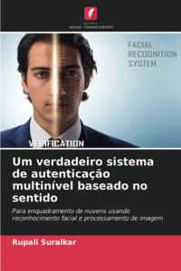 Um verdadeiro sistema de autenticação multinível baseado no sentido